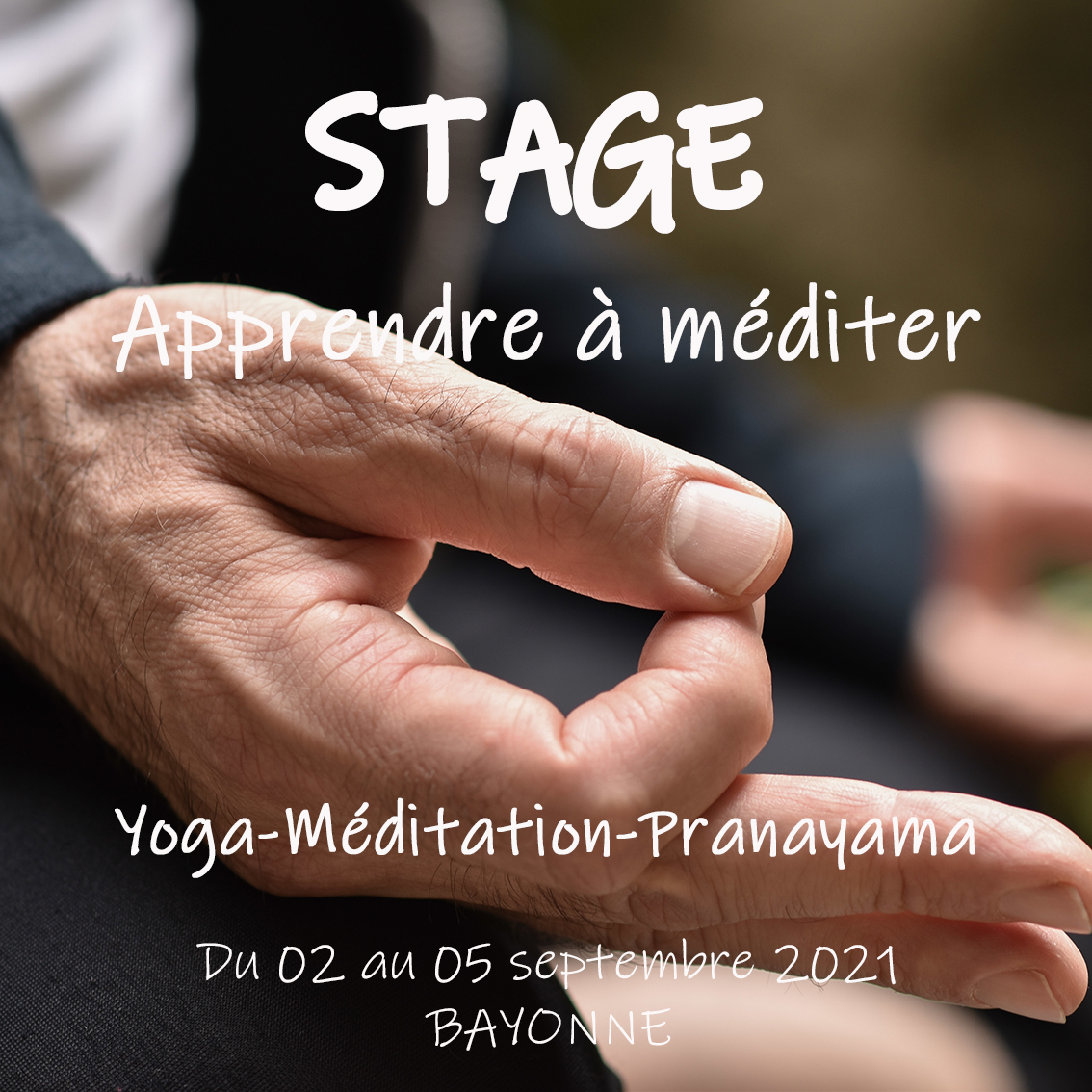 Meditation-JnanaMudra-Texte-C 2021 08 10 Stage méditation